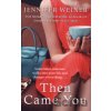Then Came You - Jennifer Weiner
