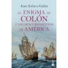 EL ENIGMA DE COLÓN Y DESCUBRIMIENTOS DE AMÈRICA (JUAN ESLAVA)(Brožovaná)
