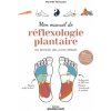 Mon manuel de réflexologie plantaire (Toussaint)(Kniha)