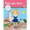 Šaty pre NELU Kniha samolepiek Ema Potužníková