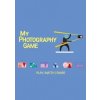 My First Photography Game - autor neuvedený