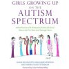 Girls Growing Up on the Autism Spectrum (Shana Nichols)(Brožovaná)