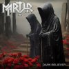 Martyr - Dark Believer [CD]