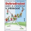 Dobrodružné hry a cvičení v přírodě - Jan Neuman