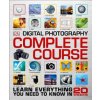 Digital Photography Complete Course (David Taylor,Tracy Hallett,Paul Lowe,Paul Sanders)()