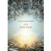 Mycelium II: Led pod kůží - Vilma Kadlečková