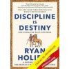 Disciplína je osud - Ryan Holiday