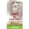 E-kniha Smrt na jazyku - Jan Bauer