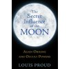 Secret Influence of the Moon