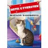 Hotel u zvieratiek - Mačacie tajomstvo