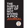 Subtle Art of Not Giving a F*ck Journal