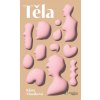 Těla - Klára Vlasáková - online doručenie