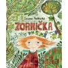 Zornička - Zuzana Štelbaská, Eva Chupíková (ilustrátor)