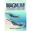 Magnum! The Wild Weasels in Desert Storm