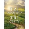 Tri obrátenia a tri cesty - P. Réginald Mária Garrigou-Lagrange