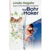 Bohr Maker (Linda Nagata)()