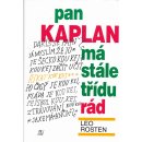 Pan Kaplan má stále třídu rád - Leo Rosten