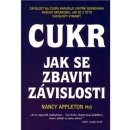 Cukr - jak se zbavit závislosti - Nancy Appleton