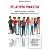 Mladým pravdu (Renáta Ocilková)