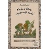 Kvak a Čľup nepoznajú nu… (Arnold Lobel)