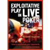 Exploitative Play in Live Poker (Alexander Fitzgerald)(Brožovaná)
