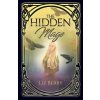 The Hidden Mage (Berry Liz)
