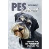 Pes a jeho reč - Lesley Bayley