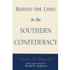 Behind the Lines in the Southern Confederacy (Charles Ramsdell,Wendell H. Stephenson)(Brožovaná)