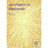Makrosvět - plakáty a gr… (Jan Rajlich)