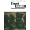 Človek človeku - Andrej Rajský, Ivan Podmanický