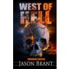 West of Hell Omnibus Edition (Jason Brant)(Brožovaná)