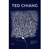 Příběhy vašeho života - Ted Chiang