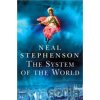 The System of the World - Neal Stephenson