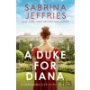 A Duke for Diana - Sabrina Jeffries
