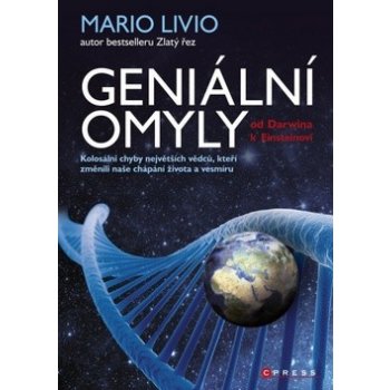 Geniální omyly - Od Darwina k Einsteinovi - Mario Livio