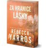 Za hranice lásky (Rebecca Yarros)