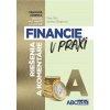 Financie v praxi riešenie a komentáre časť A - Tóth Peter