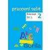 Český jazyk 2 pracovní sešit Díl 2. - Dagmar Chroboková, Kristýna Tučková, Zdeněk Topil