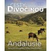 Andalusie - Cesty divočinou - -
