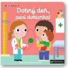 MiniPÉDIA - Dobrý den, pani doktorka! (Nathalie Choux)