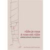 Růže je rosa e rose est růže - Alice Flemrová, Záviš Šuman