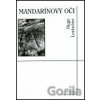 Mandarínovy oči - Hugo Loetscher