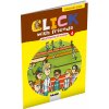 CLICK WITH FRIENDS – ANGLIČTINA PRE ŠTVRTÁKOV – PRACOVNÝ ZOŠIT