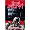 Živí mrtví - Šeptavé výk… (Robert Kirkman)