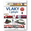 Vlaky v pohybe -
