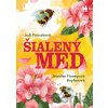 Šialený med - Jodi Picoult, Jennifer Finney Boylan