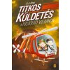 Titkos küldetés a füstölgő vulkánon