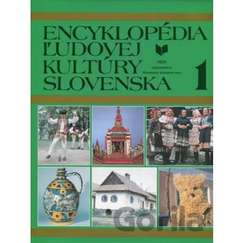 Encyklopédia ľudovej kultúry Slovenska I