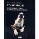 To je moje!