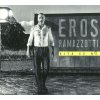 RAMAZZOTTI EROS: VITA CE NÉ CD